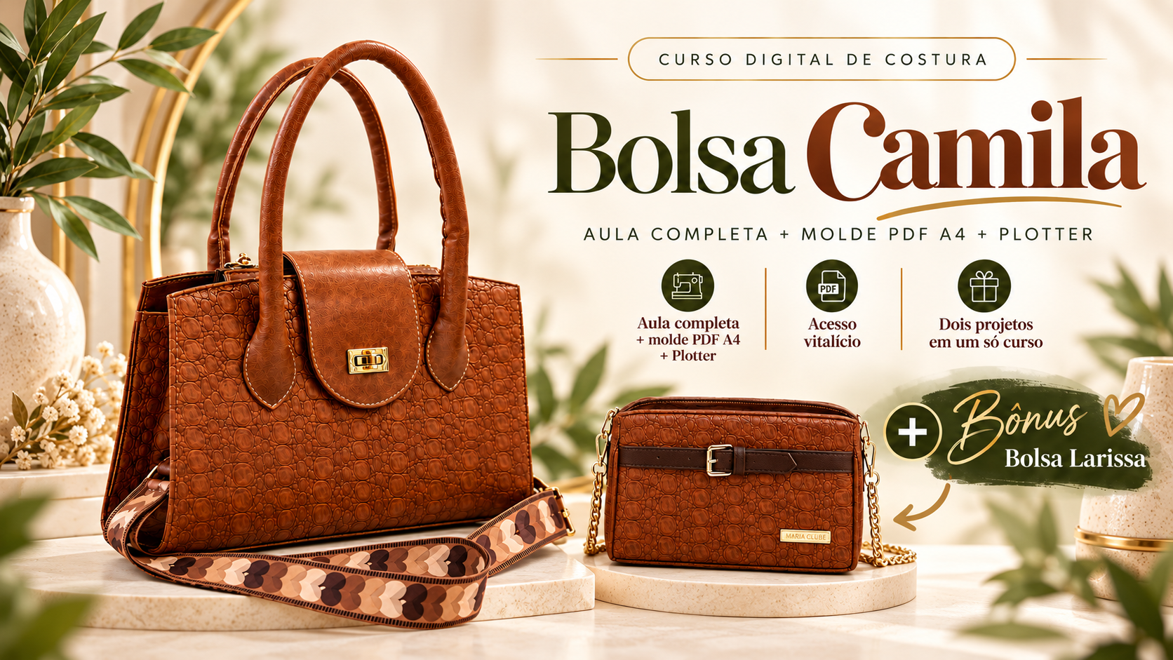 Bolsa Camila e Bolsa Larissa